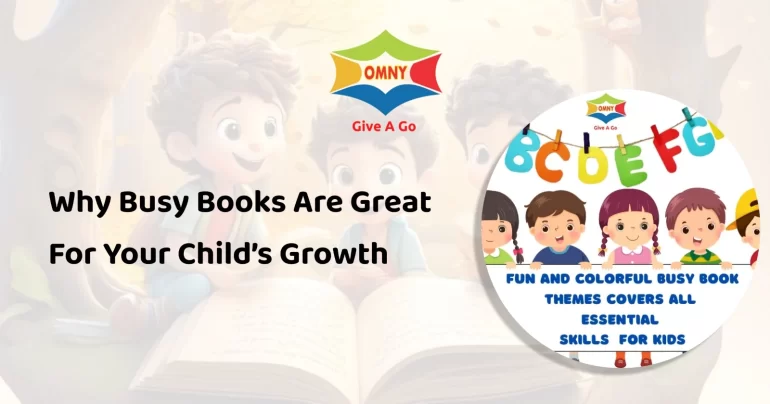 Why Busy Books Are Great for Your Child’s Growth