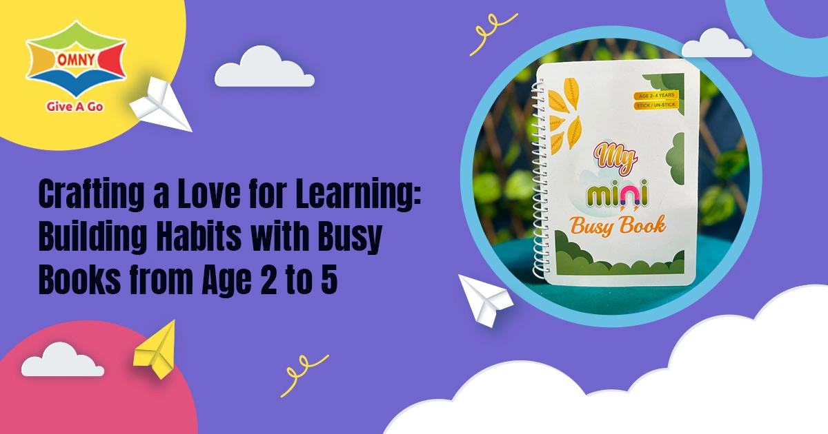 Crafting a Love for Learning: Building Habits with Busy Books from Age 2 to 5