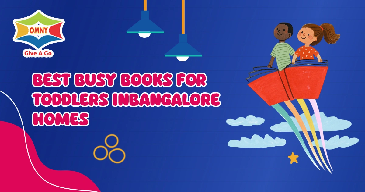 Best Busy Books for Toddlers in Bangalore Homes